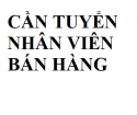 CẦN TUYỂN NHÂN VIÊN BÁN HÀNG tại 46 Vườn Lài, Tân Thành, Quận Tân Phú