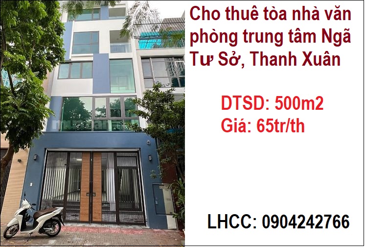 Cho thuê tòa nhà văn phòng trung tâm Ngã Tư Sở, Thanh Xuân; 65tr/th; 0904242766 - Ảnh chính