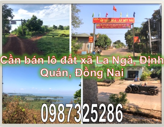 ⭐Cần bán lô đất xã La Ngà, Định Quán, Đồng Nai; 13tỷ; 0987325286 - Ảnh chính