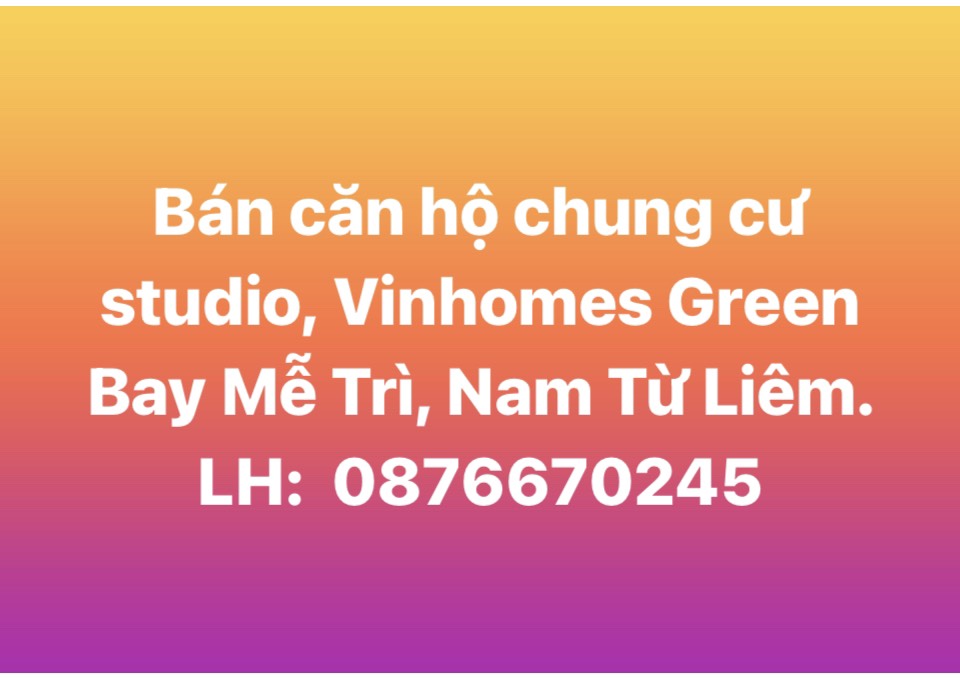 Bán căn hộ chung cư studio, Vinhomes Green Bay Mễ Trì, Nam Từ Liêm, Hà Nội - Ảnh chính