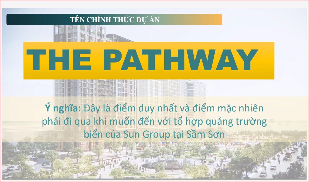 Thông tin dự án THE PATHWAY  của tập đoàn SUNGROUP tại Sầm Sơn Thanh Hoá - Ảnh chính