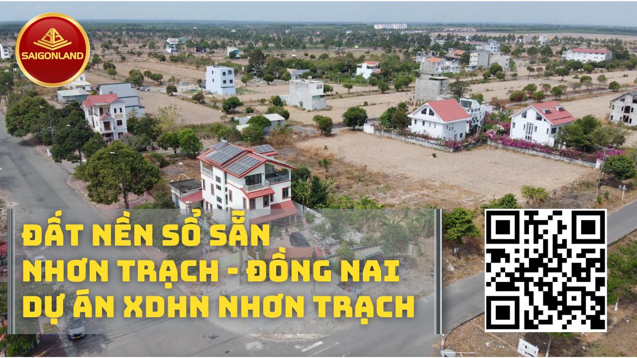 Đất nền sổ sẵn dự án Hud và XDHN có đáng để đầu tư ? - Liên hệ ngay Saigonland Nhơn Trạch - Ảnh 1