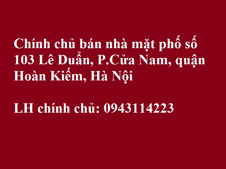 Chính chủ bán nhà mặt phố số 103 Lê Duẩn, P.Cửa Nam, quận Hoàn Kiếm, Hà Nội - Ảnh chính