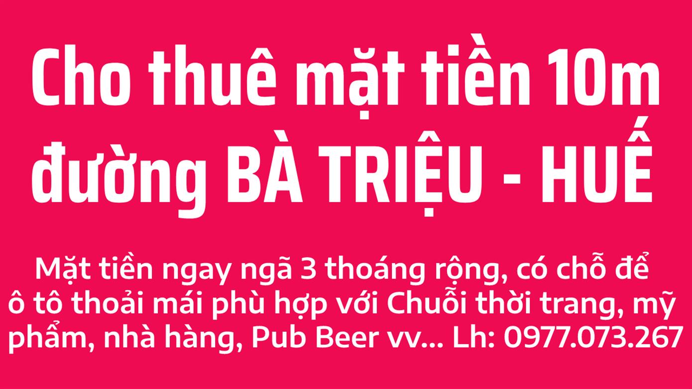 Cho thuê 10m mặt tiền Bà Triệu ngay ngã 3 khu vực sầm uất nhất Tp Huế - Ảnh chính