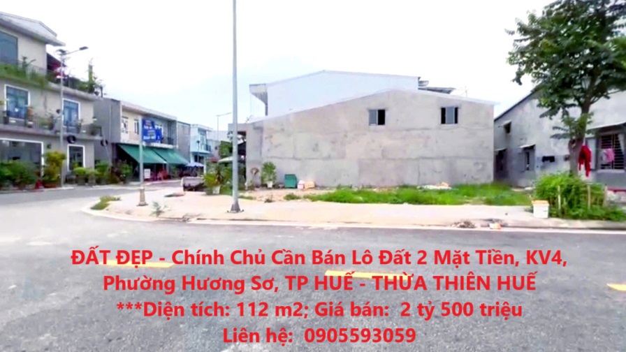 ĐẤT ĐẸP - Chính Chủ Cần Bán Lô Đất 2 Mặt Tiền, KV4, Phường Hương Sơ, TP HUẾ - THỪA THIÊN HUẾ - Ảnh chính