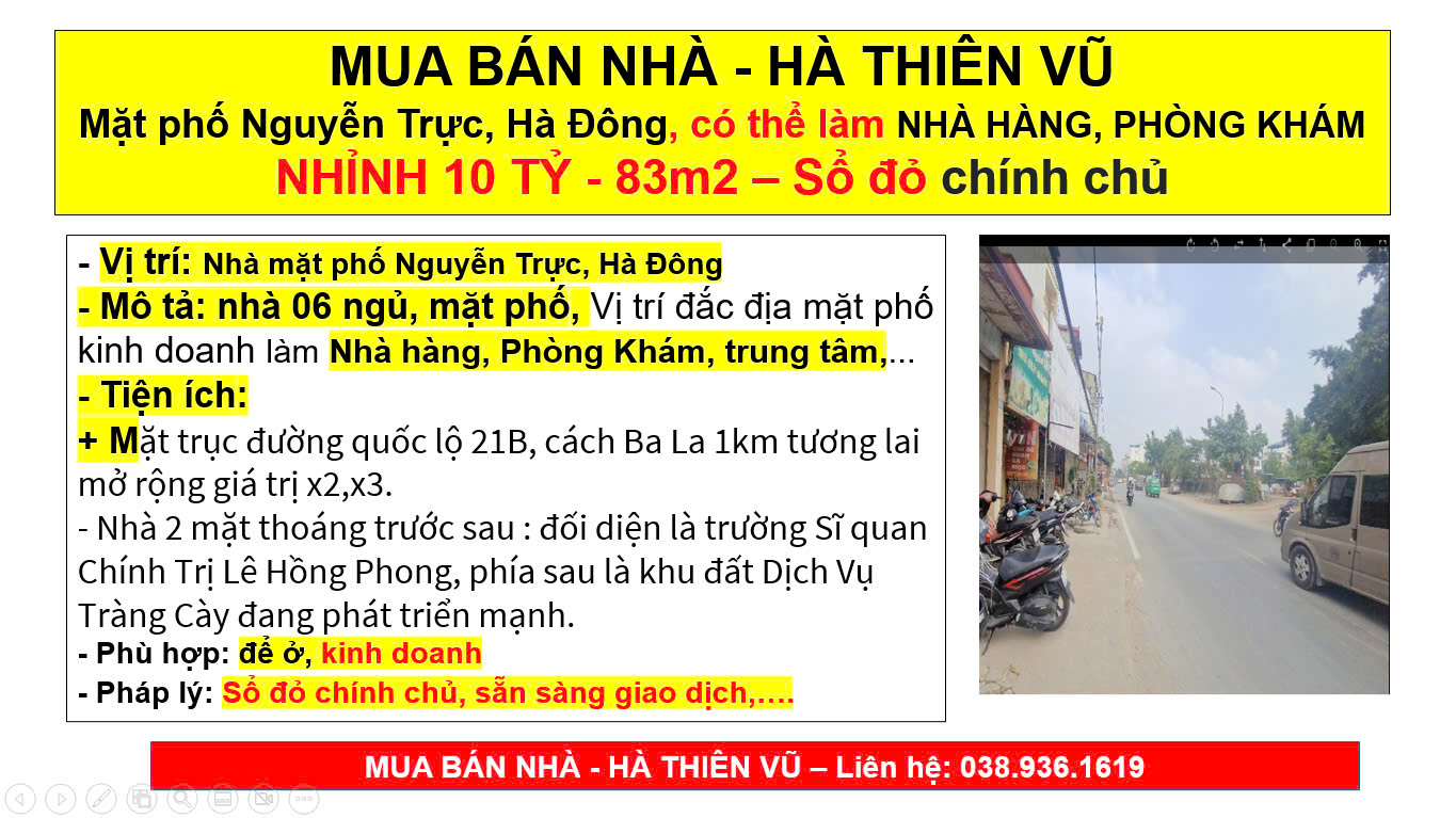 MUA BÁN NHÀ - HÀ THIÊN VŨ Mặt phố Nguyễn Trực, Hà Đông, có thể làm NHÀ HÀNG, PHÒNG KHÁM NHỈNH 10 TỶ - Ảnh 4