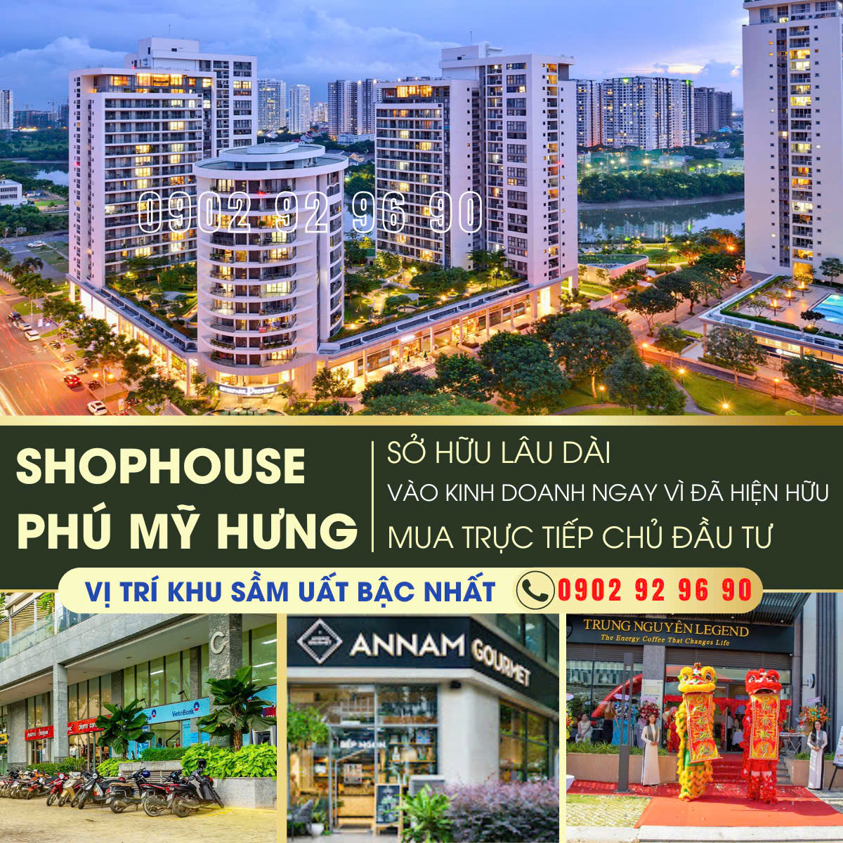 Giỏ hàng shophouse mới nhất mở bán vào tháng 1/2025 của chủ đầu tư Phú Mỹ Hưng. Liên hệ 0902 929690 - Ảnh chính