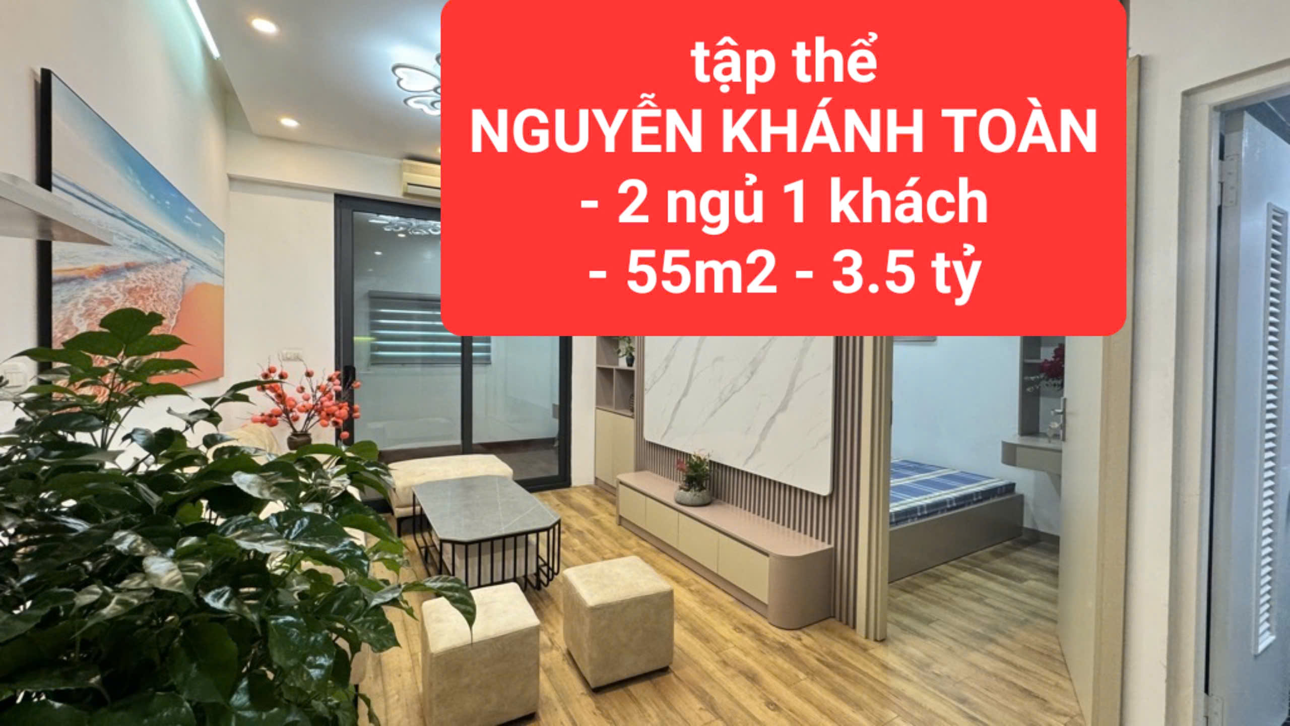 tập thể NGUYỄN KHÁNH TOÀN - 2 ngủ 1 khách - 55m2 giá 3,5 tỷ - 0859990768 - Ảnh chính