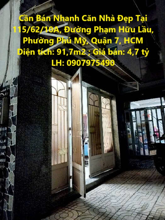 Cần Bán Nhanh Căn Nhà Đẹp Tại 115/62/10A, Đường Phạm Hữu Lầu, Phường Phú Mỹ, Quận 7, HCM - Ảnh chính