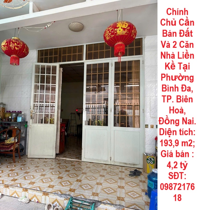 Chính Chủ Cần Bán Đất Và 2 Căn Nhà Liền Kề Tại Phường Bình Đa, TP. Biên Hoà, Đồng Nai. - Ảnh chính