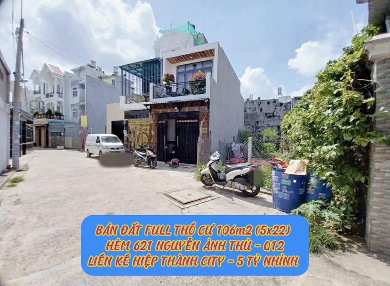 Bán đất full tc 106m2 (5x22) hẻm 621 Nguyễn Ảnh Thủ Q12 ,liền kề Hiệp Thành City- 5,3ty 0932030061 - Ảnh 1