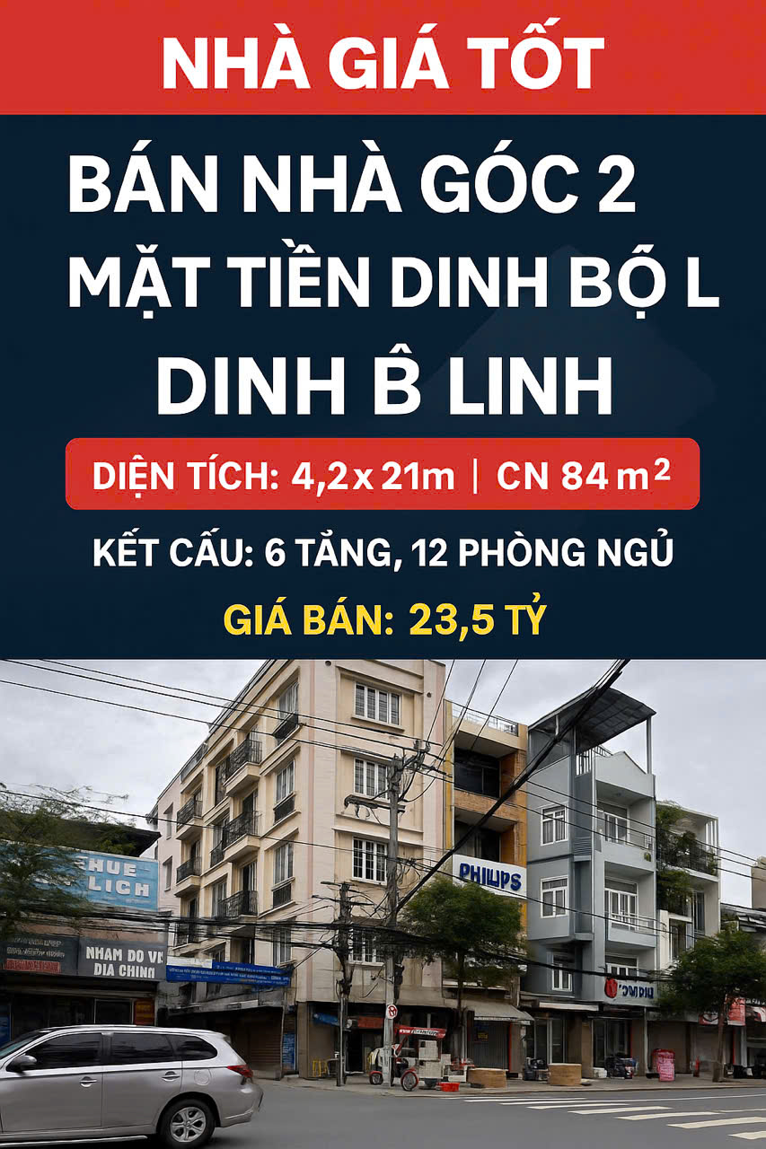 BÁN NHÀ GÓC 2 MẶT TIỀN ĐẸP NHẤT ĐINH BỘ LĨNH – GIÁ TỐT KHÓ TÌM - Ảnh chính
