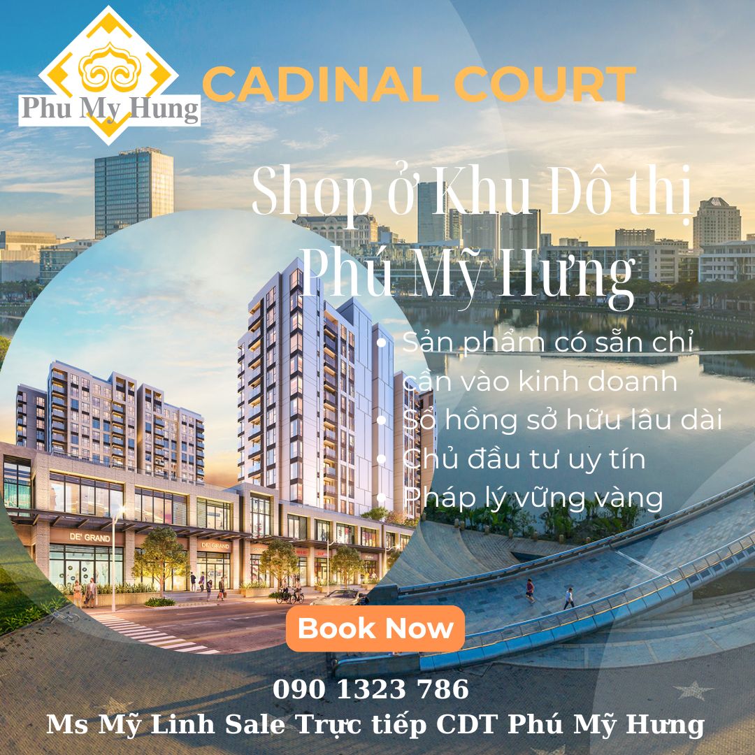 BÁN SHOPHOUSE DỰ ÁN CARDINAL COURT PHÚ MỸ HƯNG 216M2, 2 TẦNG, 46 TỶ, LS 0% CK CAO. XEM NGAY - Ảnh 3
